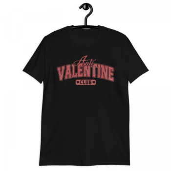 Anti Valentine Club Tee Shirt – Funny Valentine’s Day Club Shirt, Vintage Red Text Retro Design