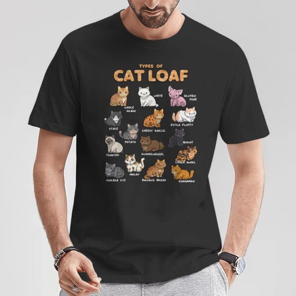 Types Of Cat Loaf Cute Kitten Kawaii Cats Cat Lover T-Shirt